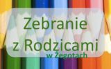 Zebranie z rodzicami w Żegotach